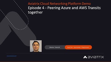 E4 Aviatrix Demo – Peering Azure and AWS Transits together