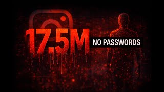 17.5 Million Instagram Users Exposed — This Is Not a Hack Profile