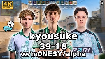 😱kyousuke (39-18) w/m0NESY/alpha (Dust2) | FACEIT 4100 Elo | July 18, 2025