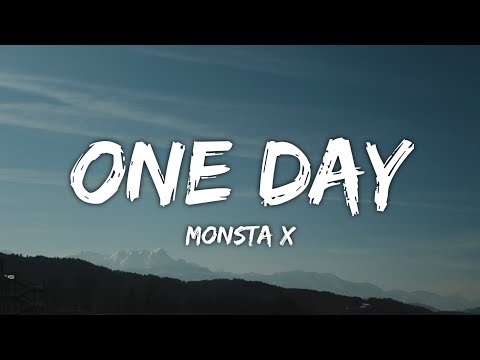 MONSTA X - ONE DAY (Lyrics)