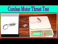Coreless Motor Thrust