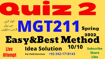 mgt211 quiz 2 solution spring 2022 mgt211 quiz 2 2022 mgt211 quiz 2 live 2022 mgt quiz 2 2022 waqas
