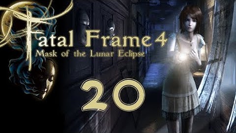 Lettuce play Fatal Frame 4 Mask of the Lunar Eclipse part 20