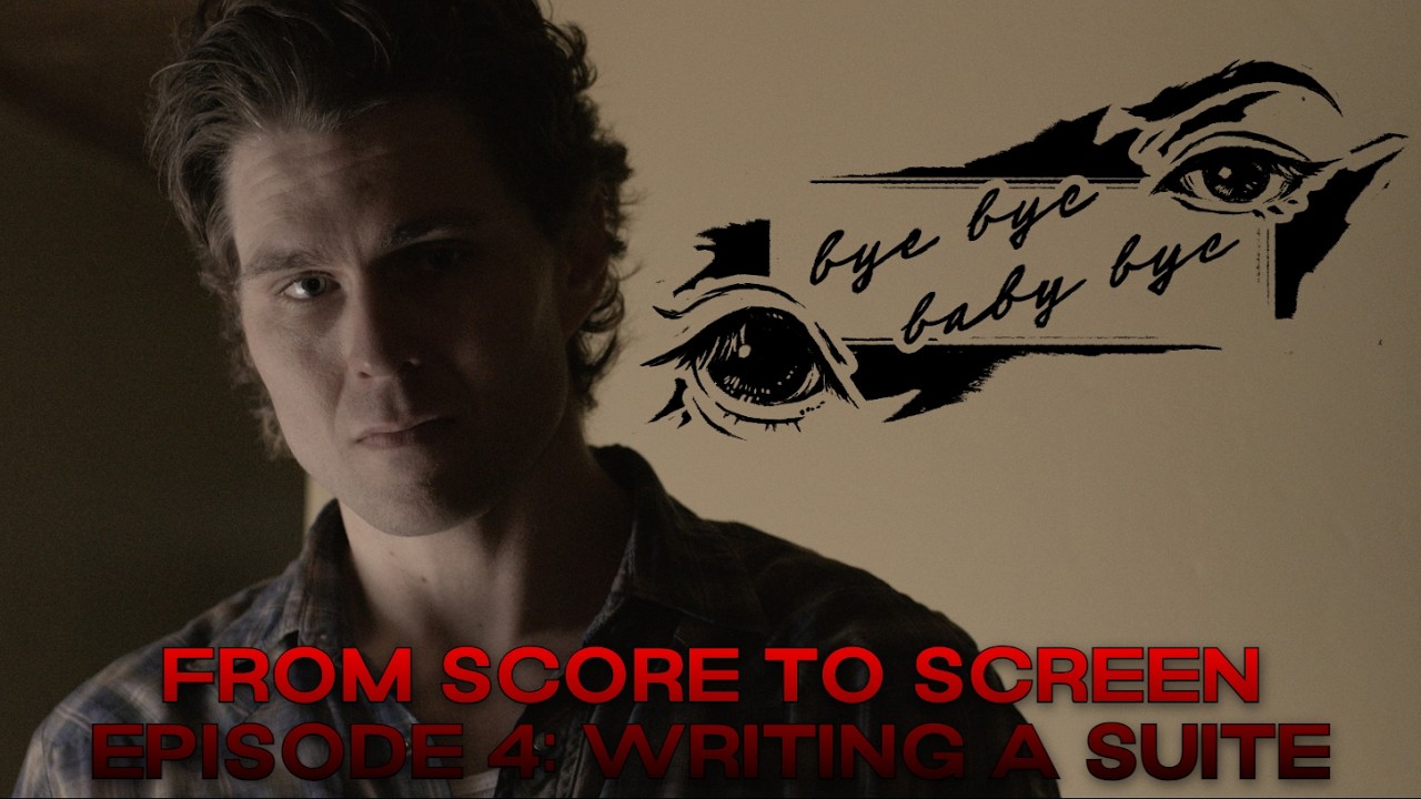 From Score to Screen Episode 4: Writing a Suite
