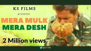 MERA MULK MERA DESH🇮🇳 - indian army best video song || 15 Aug Special 🇮🇳|| RONIT //🔥🔥deshbhakti song