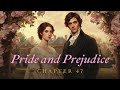 1.5x Speed Pride and Prejudice – Chapter 47 | Full Audiobook by Jane Austen | Classic Literature