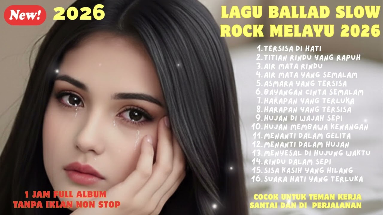 Lagu Bikin Nangis 😭 | Lagu Sedih Patah Hati 💔 Ballad Slow Rock Terbaru 2026 – Di Hati