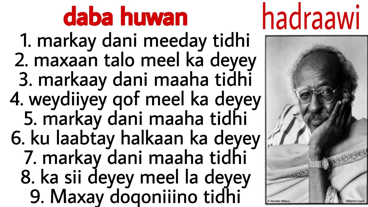 abwaan Hadraawi | maansadii DabaHuwan | lyrics