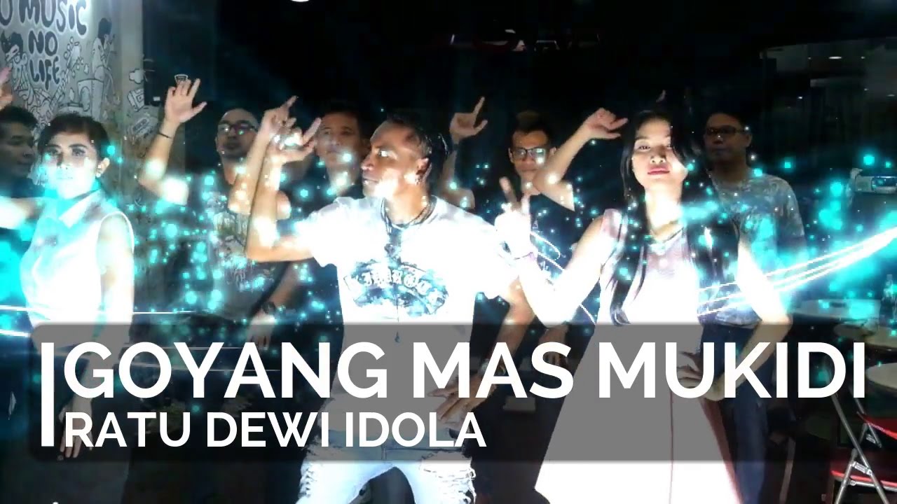 Ratu Dewi Idola Mas Mukidi  Flashmob YouTube