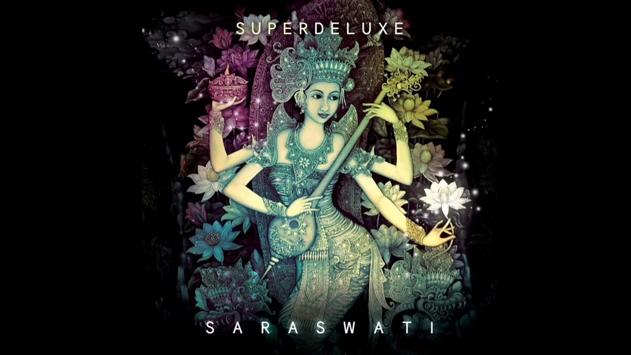 Super Deluxe   Saraswati fast