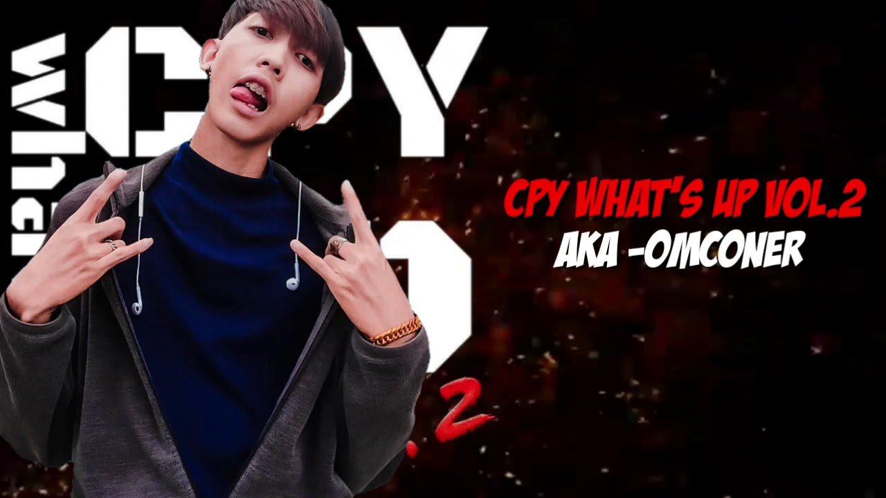 [Audition] CPY Vol .2 AKA omconer (โอม์คอน์เนอร์) - YouTube