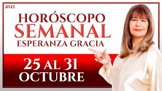 HOROSCOPE FROM OCTOBER 25 TO 31, 2025 | ESPERANZA GRACIA