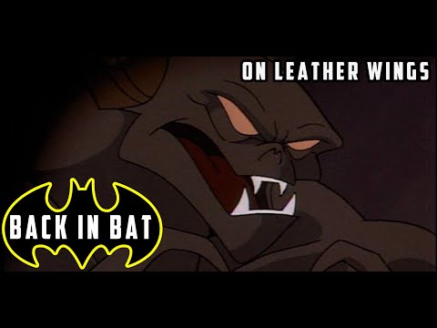 Batman The Animated Series On Leather Wings - BACK IN BAT #1