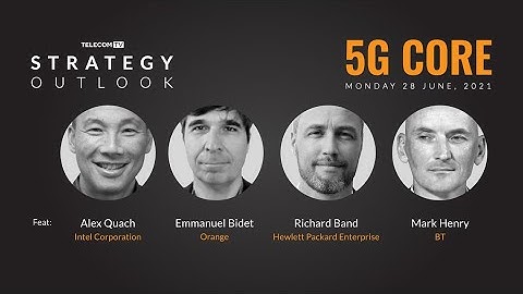 Strategy Outlook: 5G Core