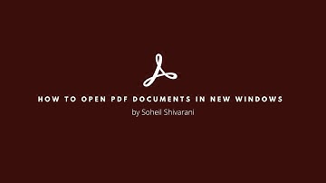 How to Open PDF documents in new windows not Tabs - Acrobat Reader new Windows and Tabs