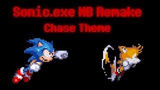 Sonic.exe NB Remake ost: Time for you last game! [Chase theme] (No Sounds)