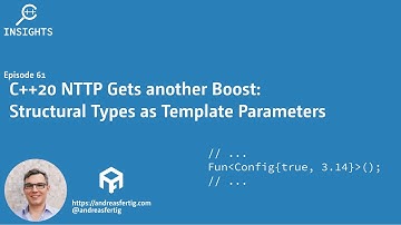 C++ Insights - Episode 61: C++20 NTTP Gets another Boost: Structural Types as Template Parameters