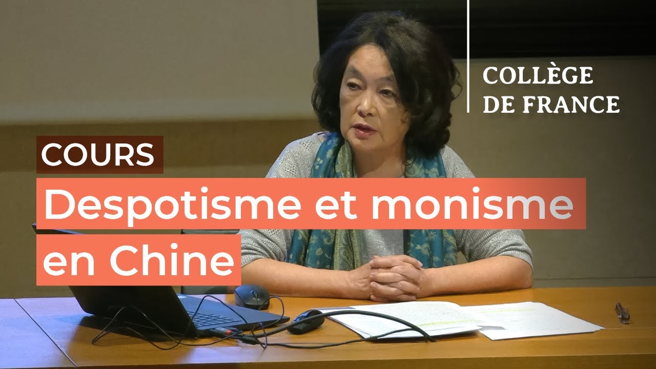 Despotisme et monisme en Chine (3) - Anne Cheng (2024-2025)