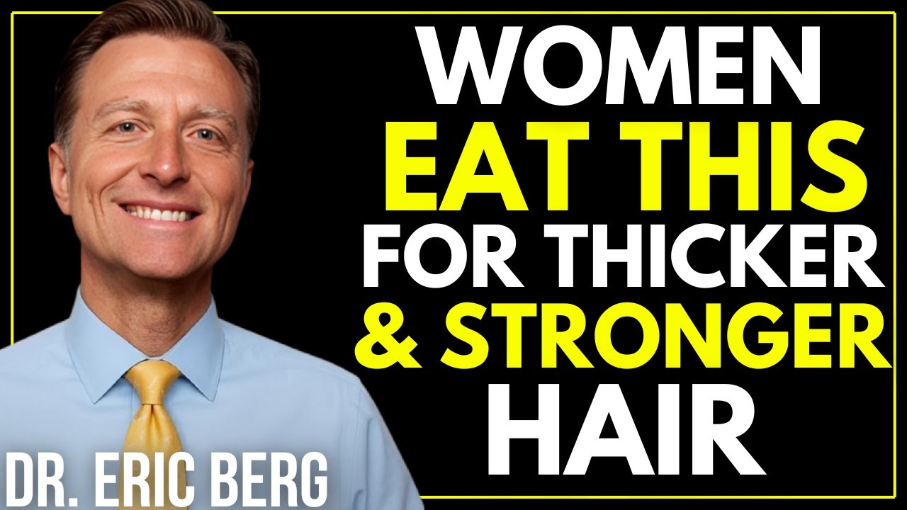 Eat These 4 Powerful Foods to Reactivate Hair Growth Naturally | Dr. Eric Berg