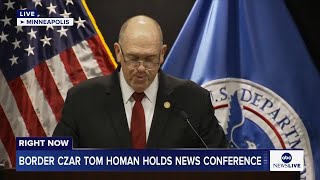 LIVE: White House border czar Tom Homan holds news conference in Minneapolis