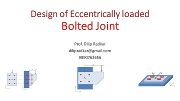 Design of Eccentrically Loaded Bolted Joint