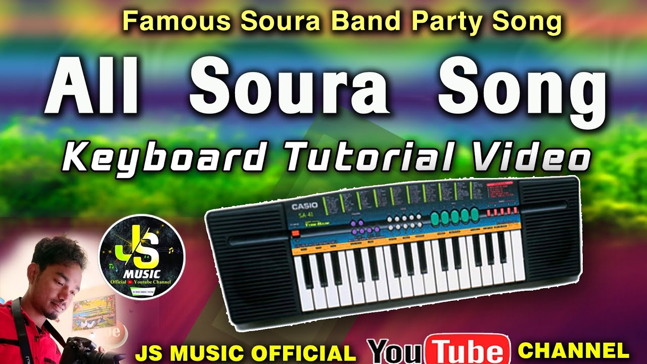 soura video ll gulanji ll halleuya ll all famous soura band party ll keyboard tutorial video ll new