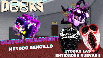GLITCH FRAGMENT DOORS ROBLOX - ALL ENTITIES + METHOD | Javier0404