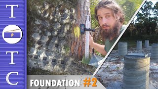Digging 16 HOLES For My DIY Container Home Foundation | TOTC EP. 18
