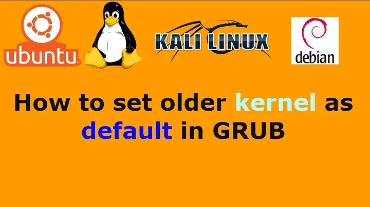 Ubuntu Linux How to set older kernel as default in GRUB