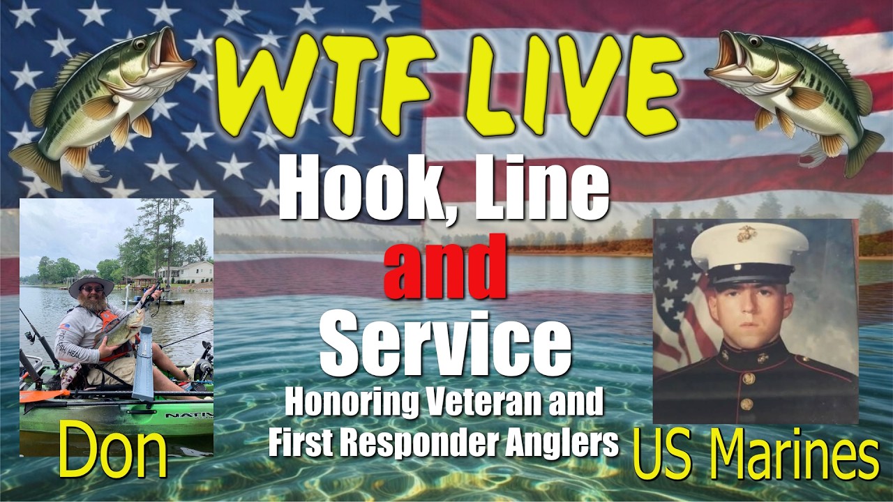 Hook Line and Service With US Marine Veteran, Don!