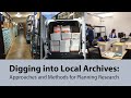 Digging into local archives approaches and methods for planning research