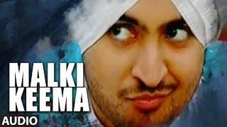Video thumbnail of "Diljit Dosanjh | Malki Keema (Full Audio Song) | Smile | New Punjabi Songs | T-Series"