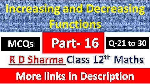 Increasing and Decreasing Functions | Class 12th R D Sharma Math | MCQs Exercise | Question 21 to 30