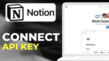 How to Connect Notion API Keys, Integrations