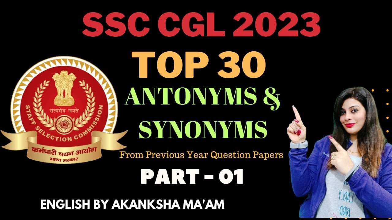 CGL 2023 MOCK TEST 01 L Top 30 Questions OF Synonyms Antonyms cgl-2023-mock-test-01-l-top-30-questions-of-synonyms-antonyms