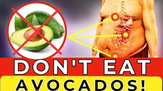 Avocados If You Have These 7 Health Problems! Avocado Health Risks
