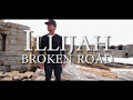 ILLiJah- BROKEN ROAD (RASCAL FLATTS COVER)