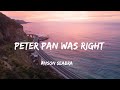 Peter Pan Was Right - Anson Seabra [Lyrics]