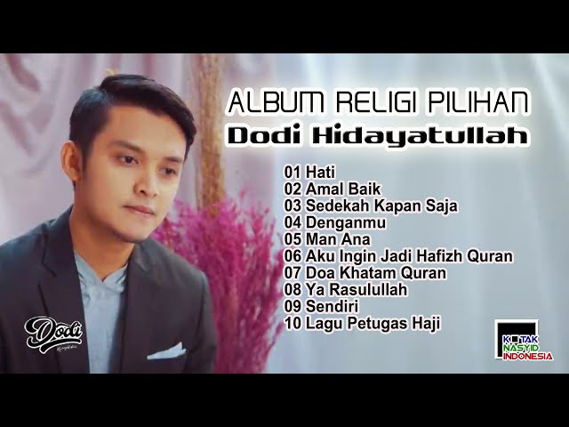 Album Religi Pilihan By Dodi Hidayatullah class=