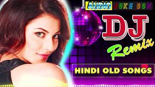 old-hindi-dj-song-e2-9d-a4non-stop-hindi-remix-e2-9d-a490-hindi-dj-remix-songs-e2-9d-a4old-is-gold-dj