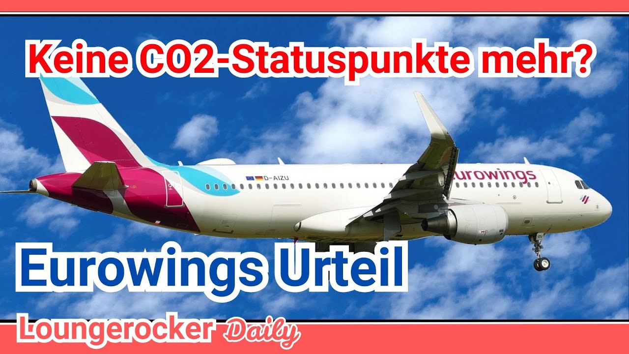Keine Statuspunkte mehr mit CO2 Kompensation bei Eurowings? (OLG Urteil)