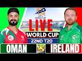 T20 World Cup 2026 live – Ireland VS Oman, Live Score & Commentary | live cricket match today