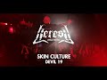 Skin Culture - Devil 19 - (Official Videoclip) 4k UHD - Heresy Metal Media