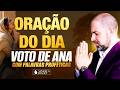 ORAÇÃO DO DIA NO SALMO 91 - VOTO DE ANA COM PALAVRAS PROFÉTICAS - A RESPOSTA DA ORAÇÃO