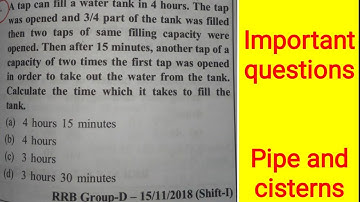 a tap can fill a water tank in 4 hours. it was opened and 3/4 of the tank was filled then two taps