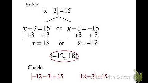 9.3 Solving Equations involving Absolute Value