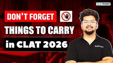 🎯 “CLAT 2026: Things You MUST Carry to the Exam Centre 🎒 Don’t Forget These Essentials!”