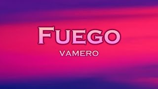 VAMERO - Fuego (Lyrics) feat. Bounce Inc. Resimi