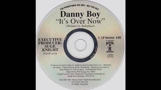 Danny Boy - It s over now