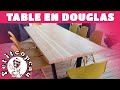 Une belle table en résineux ? Oui c'est possible